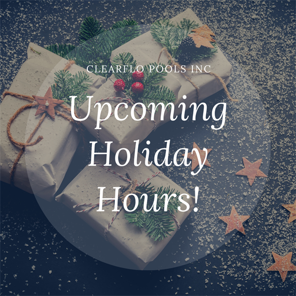 Clearflo's Upcoming Holiday Hours